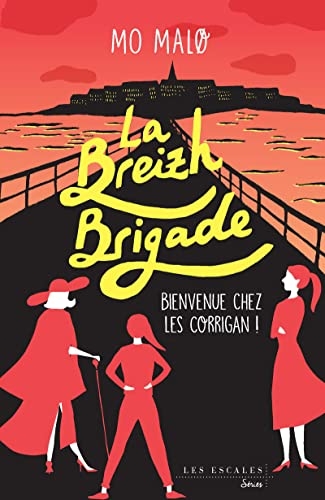 La Breizh brigade : Bienvenue chez les Corrigan !