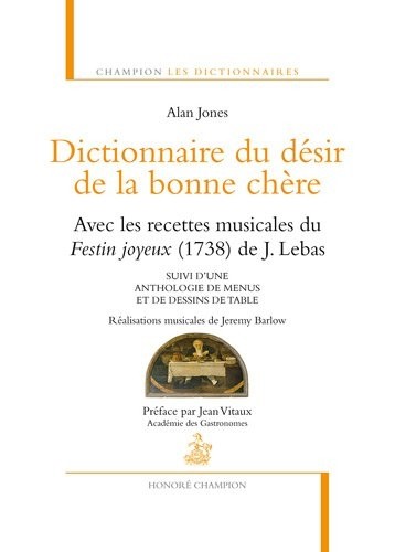 Dictionnaire du désir de la bonne chère avec les r