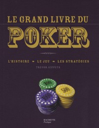 Le grand livre du poker