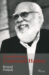 Frankétienne. L'universel Haïtien