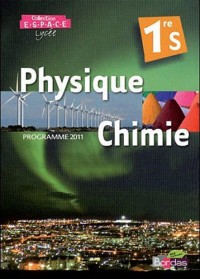 E.S.P.A.C.E 1re S • Manuel de l'élève Physique-Chimie Petit Format (Éd. 2011)