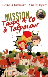 Mission Taupe & Co à Talpacour