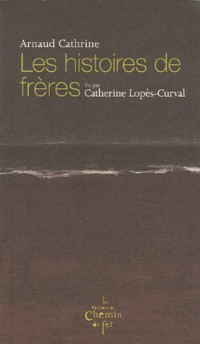 Les histoires de frères