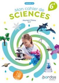 Mon cahier de sciences 6e