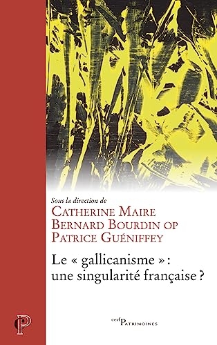 Le gallicanisme: une singularité française ?