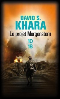 Le projet Morgenstern (3)