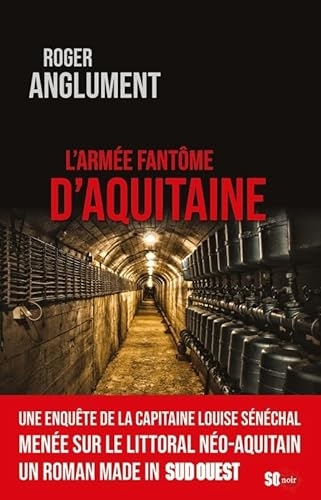 L'ARMÉE FANTÔME D'AQUITAINE