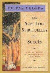 Les sept lois spirituelles du succès