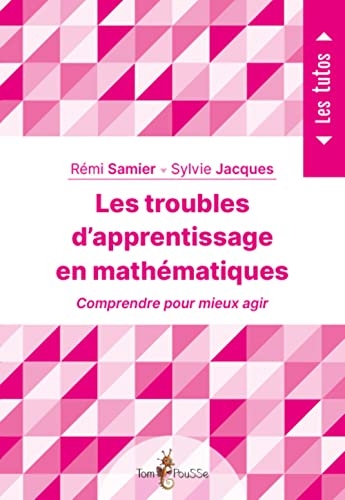 LES TROUBLES D'APPRENTISSAGE EN MATHEMATIQUES