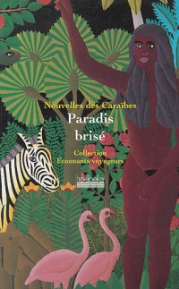 Paradis brisé: Nouvelles des Caraïbes