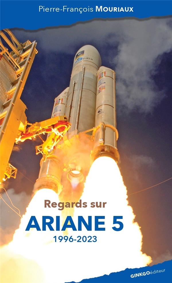Regards sur ariane 5 (1996-2023)