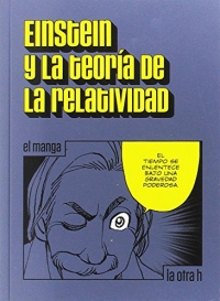 Einstein y la teoría de la relatividad: El manga