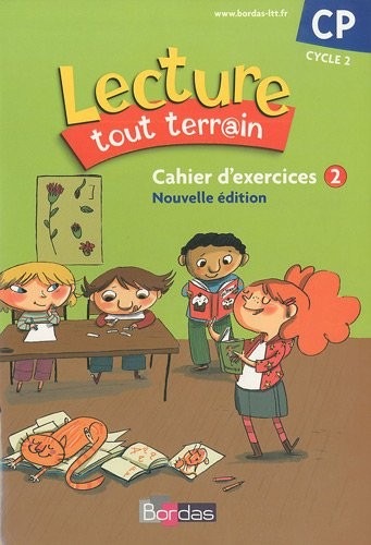 Lecture tout terrain CP • Cahier d'exercices n°2 (édition 2010)