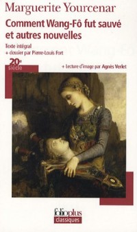 Comment Wang-Fo fut sauvé et autres nouvelles