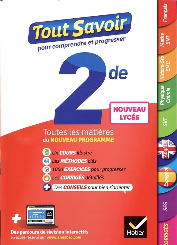 Tout savoir 2de: toutes les matières de Seconde - nouveaux programmes du lycée