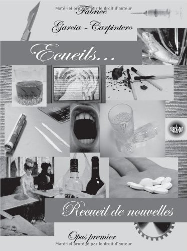 Ecueils... Opus premier