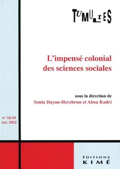 Tumultes n°58-59: L'impensé colonial des sciences sociales