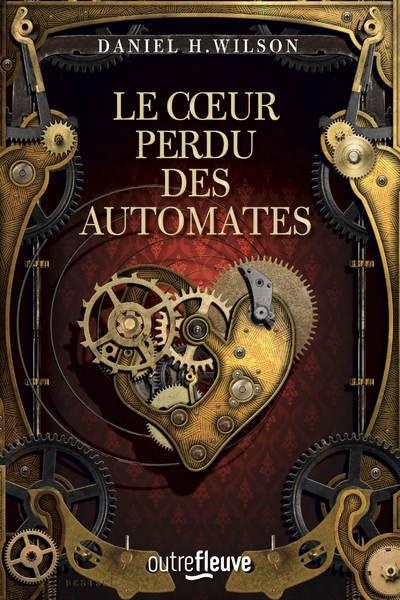 Le Cœur perdu des automates