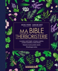 Ma bible de l'herboristerie