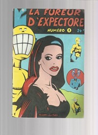 La Fureur d'Expectore N1