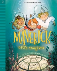 Maverick, ville magique Méfiez-vous de l Hio qui dort !, tome 2