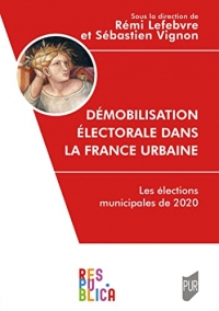 Démobilisation électorale dans la France urbaine: Les élections municipales de 2020