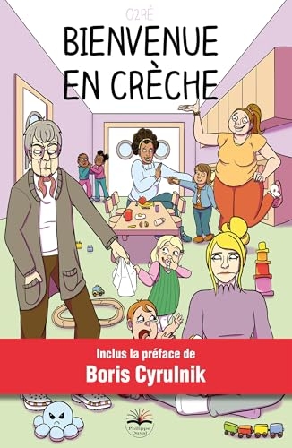 Bienvenue en crèche