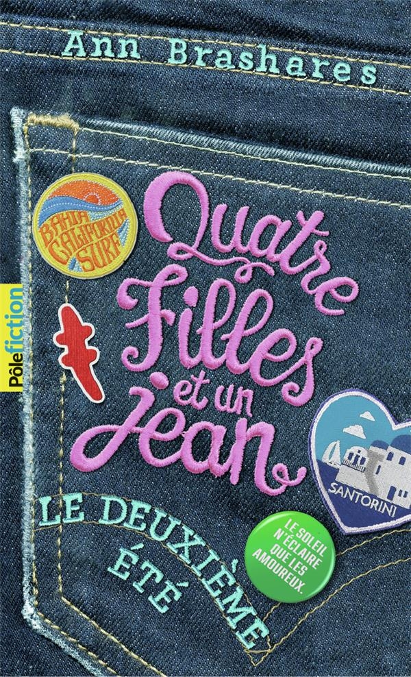 Quatre filles et un jean, II : Le deuxième été