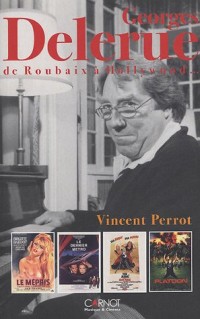 Georges Delerue : De Roubaix à Hollywood