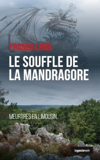 Souffle de la mandragore: Meurtres en Limousin