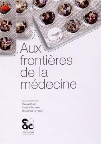 Aux frontières de la médecine