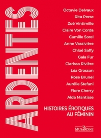 Ardentes - Histoires érotiques au féminin