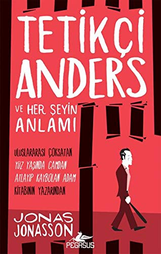 Tetikci Anders ve Her Seyin Anlami