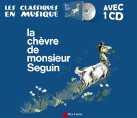 La chèvre de monsieur Seguin (1CD audio)