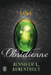 Lux, Tome 1 : Obsidienne