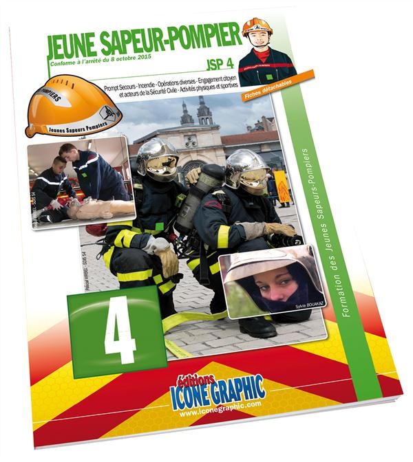 Livre Formation des Jeunes Sapeurs-Pompiers Niveau 4 JSP4