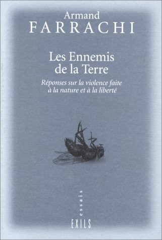 Les ennemis de la terre