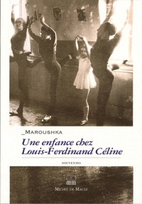 Une enfance chez Louis-Ferdinand Céline