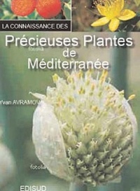 La connaissance des précieuses plantes de Méditerranée