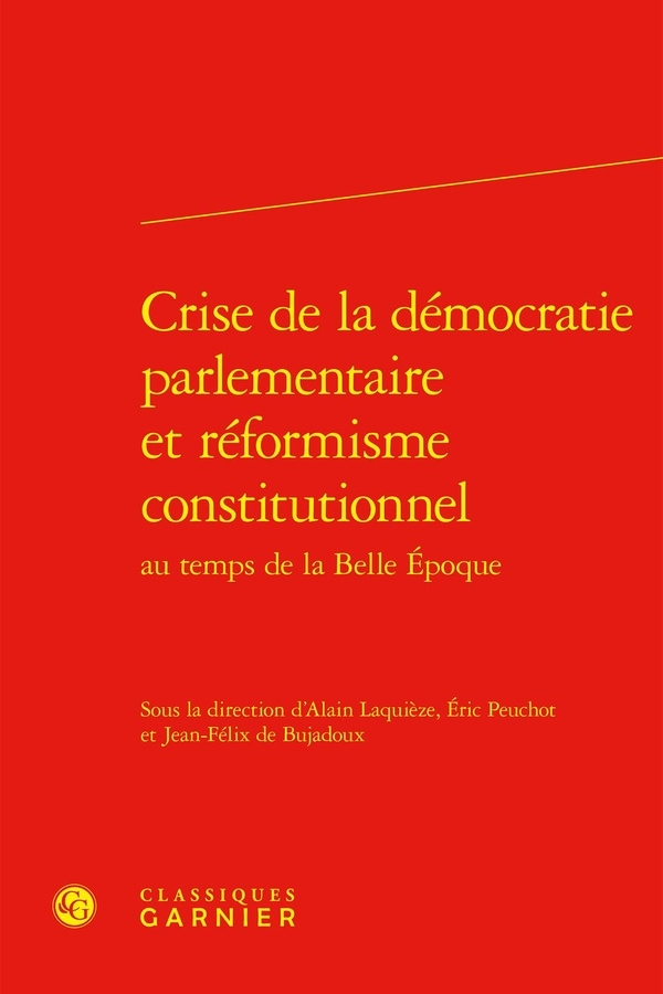 Crise de la démocratie parlementaire et réformisme constitutionnel au temps de l