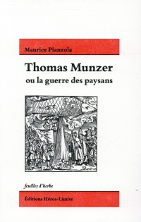 Thomas Munzer ou la guerre des paysans
