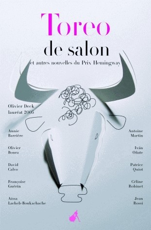 Toreo de salon : Et autres nouvelles du prix Hemingway
