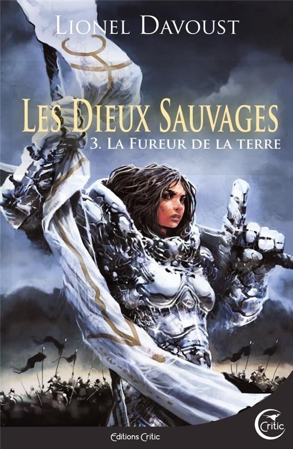 Les dieux sauvages, Tome 3 : La fureur de la terre