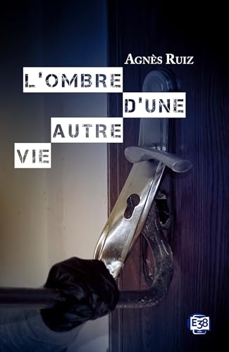 L'ombre d'une autre vie
