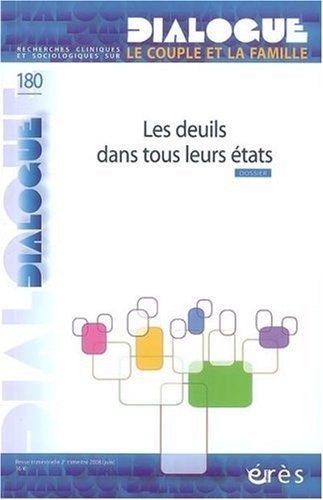 Dialogue, N° 180 : Les deuils dans tous leurs états