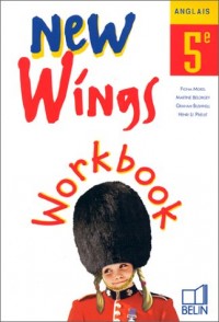 ANGLAIS NEW WINGS 5EME CAHIER D'EXERCICES