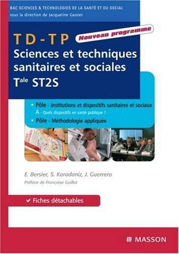Sciences et techniques sanitaires et sociales Tle ST2S : TD-TP