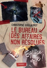 Le bureau des affaires non-résolues - Efface-moi ! [Poche]
