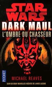 Star Wars - Dark Maul : L'ombre du chasseur T1