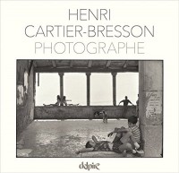 Henri Cartier-Bresson : Photographe